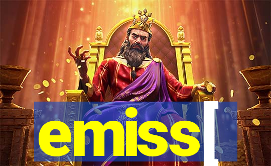emiss[